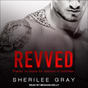 Revved by  Sherilee Gray audiobook