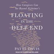 Floating in the Deep End by  Patti Davis audiobook