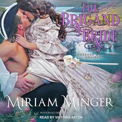 The Brigand Bride by Miriam Minger audiobook