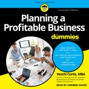 Planning A Profitable Business For Dummies by  Veechi Curtis MBA audiobook