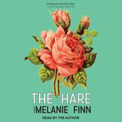 The Hare by  Melanie Finn audiobook
