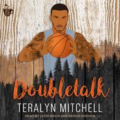 Doubletalk by  Teralyn Mitchell audiobook