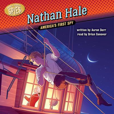Nathan Hale by Aaron Derr audiobook