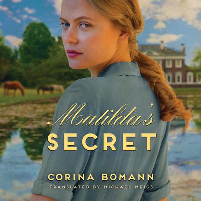 Matilda's Secret by Corina Bomann audiobook