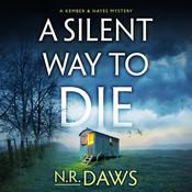 A Silent Way to Die by  N.R. Daws audiobook