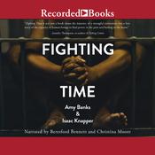 Fighting Time by  Amy Banks MD audiobook