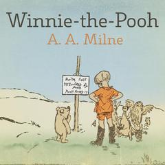 Winnie-the-Pooh by A. A. Milne audiobook