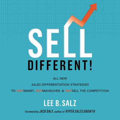 Sell Different! by Lee B. Salz audiobook