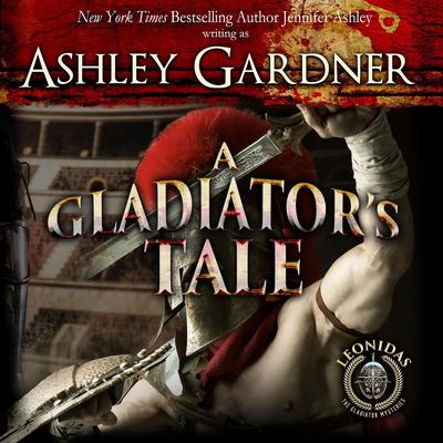 A Gladiator's Tale by Ashley Gardner audiobook