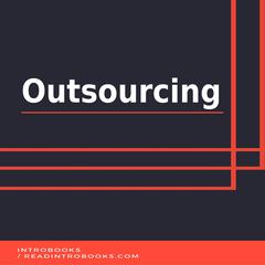 Outsourcing by Introbooks Team audiobook