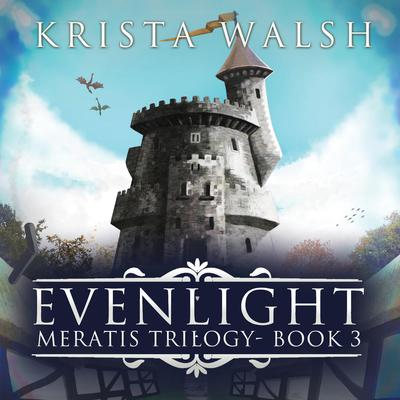 Evenlight by Krista Walsh audiobook