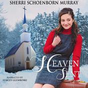 Heaven Sent by  Sherri Schoenborn Murray audiobook