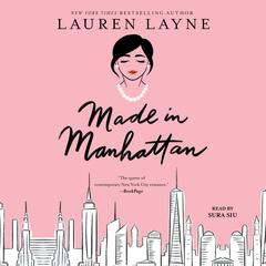 Made in Manhattan by Lauren Layne audiobook