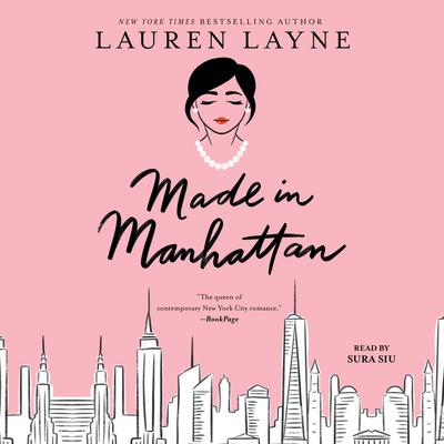 Made in Manhattan by Lauren Layne audiobook