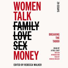 Women Talk Money by Rebecca Walker audiobook