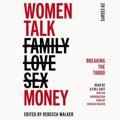 Women Talk Money by Rebecca Walker audiobook