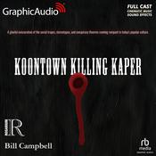 Koontown Killing Kaper [Dramatized Adaptation] by  Bill Campbell audiobook