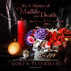 It’s a Matter of Midlife and Death by Robyn Peterman audiobook