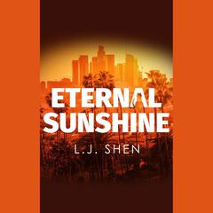 Eternal Sunshine by L. J. Shen audiobook