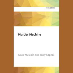 Murder Machine by Jerry Capeci audiobook
