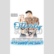 Otterly Scorched by  Tara Sivec audiobook