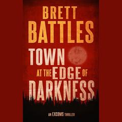 Town at the Edge of Darkness by Brett Battles audiobook