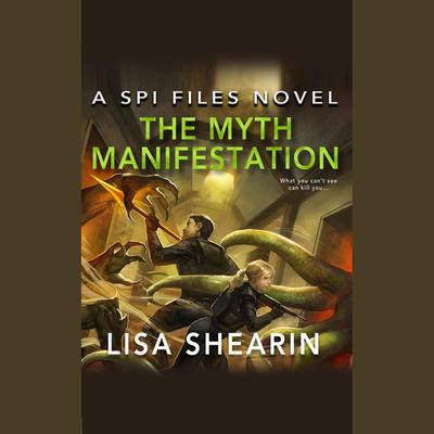 The Myth Manifestation by Lisa Shearin audiobook