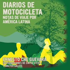 Diarios de Motocicleta by Ernesto Che Guevara audiobook