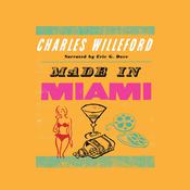 Made in Miami by  Charles Willeford audiobook