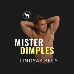 Mister Dimples by Lindsay Becs audiobook