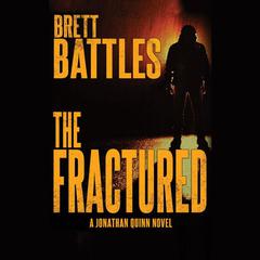 The Fractured by Brett Battles audiobook