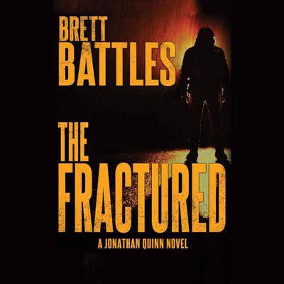 The Fractured by Brett Battles audiobook