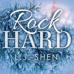 Rock Hard by L. J. Shen audiobook