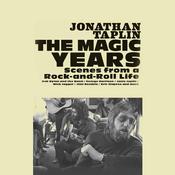 The Magic Years by  Jonathan Taplin audiobook