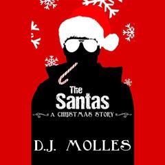 The Santas by D.J. Molles audiobook