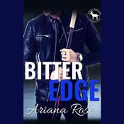 Bitter Edge by  Ariana Rose audiobook