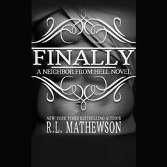 Finally by R. L. Mathewson audiobook