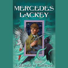 A Scandal in Battersea by Mercedes Lackey audiobook