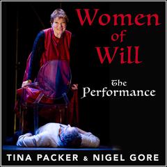 Women of Will by Tina Packer audiobook