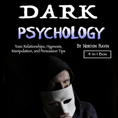 Dark Psychology by Norton Ravin audiobook