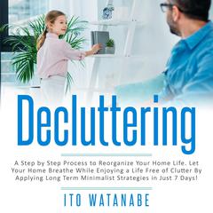 Decluttering by Ito Watanabe audiobook