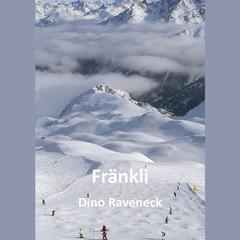 Fränkli by Dino Raveneck audiobook