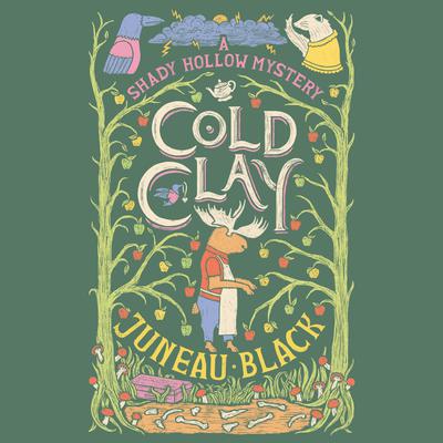 Cold Clay by Juneau Black audiobook