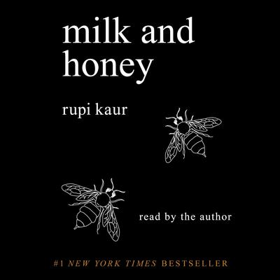 Milk and Honey by Rupi Kaur audiobook