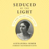 Seduced by the Light by  Alexandra Rimer audiobook