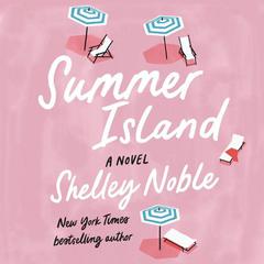 Summer Island by Shelley Noble audiobook