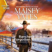 Rancher's Forgotten Rival by  Maisey Yates audiobook