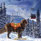 Search and Defend by  Heather Woodhaven audiobook