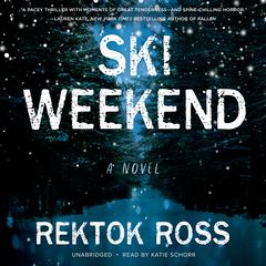 Ski Weekend by Rektok Ross audiobook