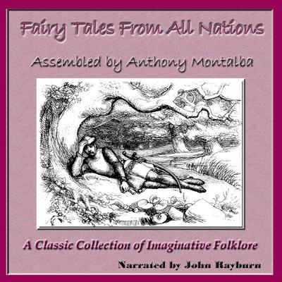 Fairy Tales from All Nations by Anthony Montalba audiobook